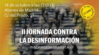 Clabe celebra la II Jornada contra la Desinformación con el respaldo del Congreso y el Ministerio de Transformación Digital